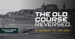 The Old Course Reversed x Toptracer