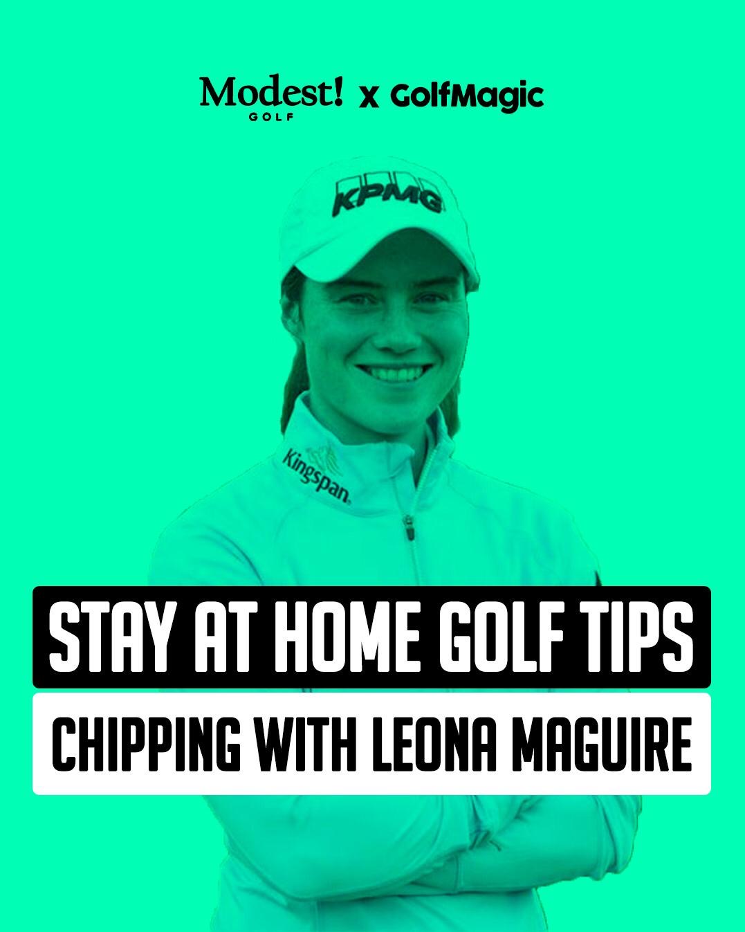 Stay At Home Golf Tip #2: Leona Maguire talks chipping