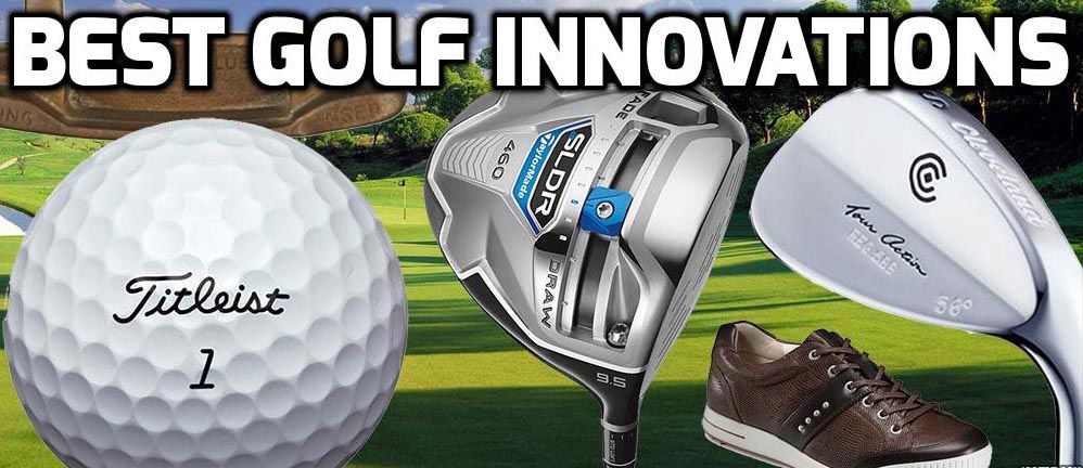 Best golf innovations of all time