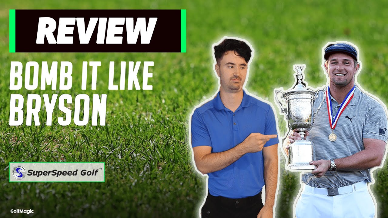 vervangen klap inhoud SuperSpeed Golf Review: How to BOMB IT LIKE BRYSON in just SIX weeks! |  GolfMagic