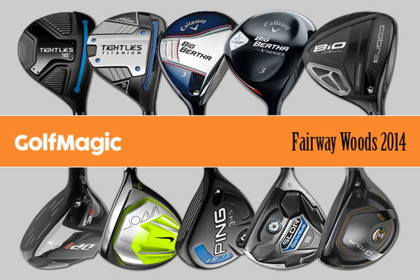 Ten of the Best: Fairway woods 2014