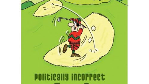 Book: Politically Incorrect Golf Shots