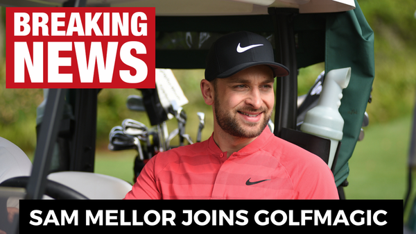 YouTuber & PGA Pro Sam Mellor joins GolfMagic