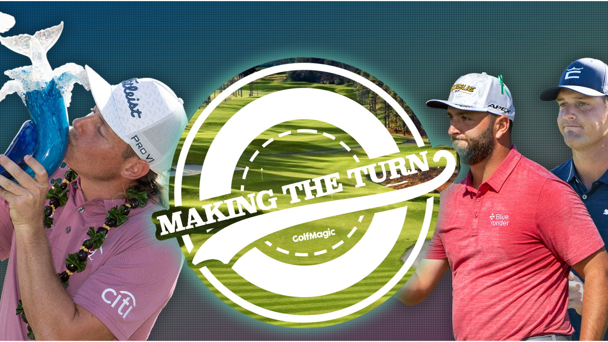Jon Rahm, Cam Smith and Bryson headline Making The Turn