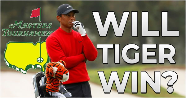 Can Tiger Woods WIN The Masters 2022? Check out GolfMagic's preview