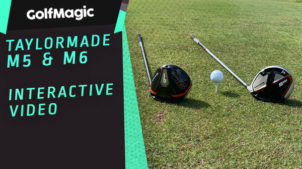 INTERACTIVE VIDEO! TaylorMade M5 and M6 Drivers Review