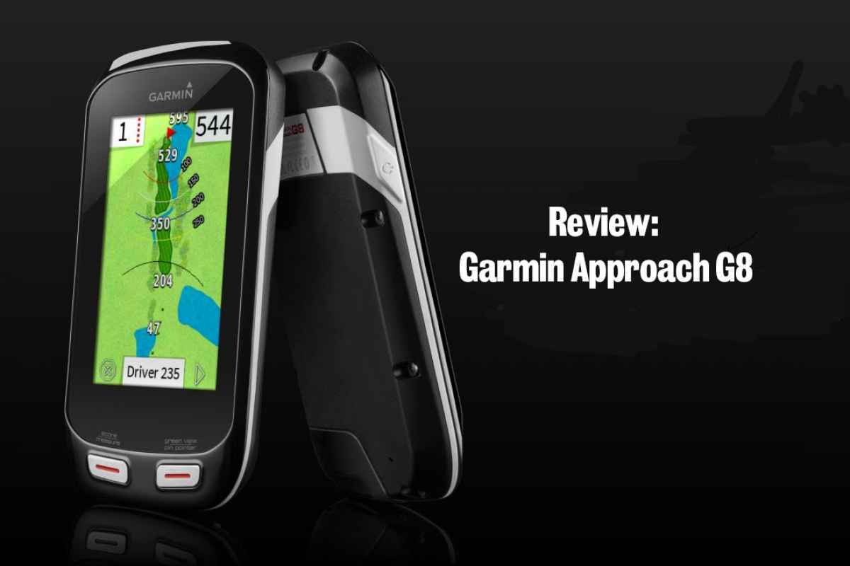 Garmin Garmin Approach G8 | GPS & Rangefinders Reviews | GolfMagic