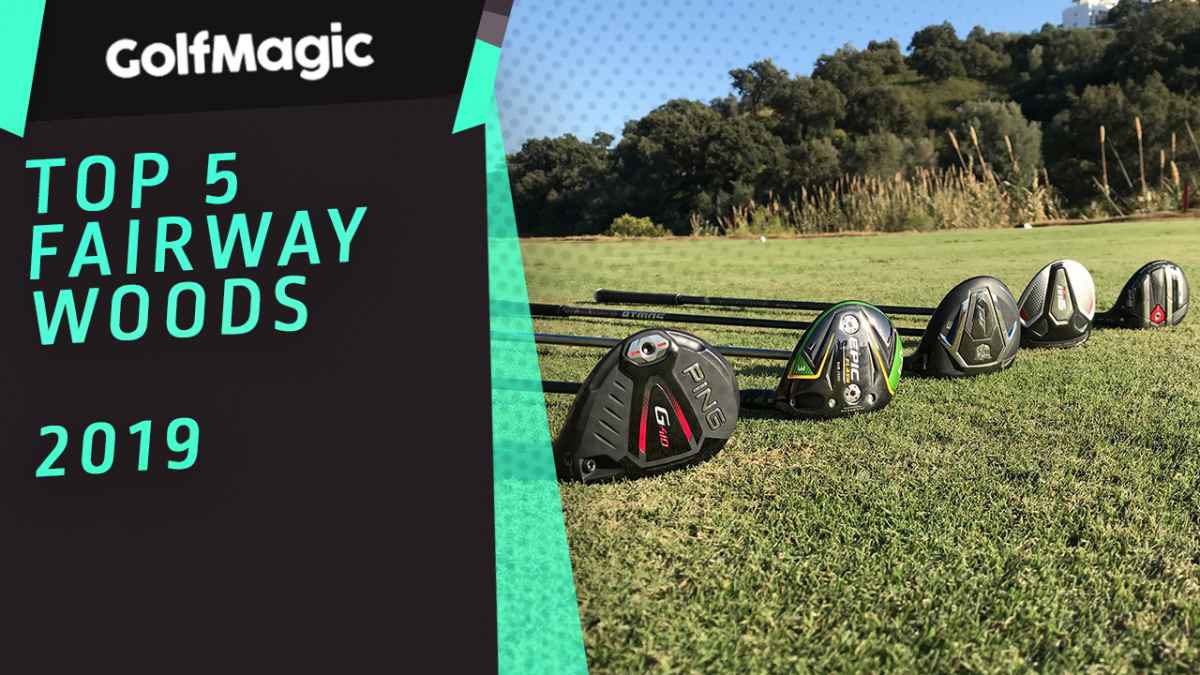 TESTED! Top 5 Fairway Woods for 2019