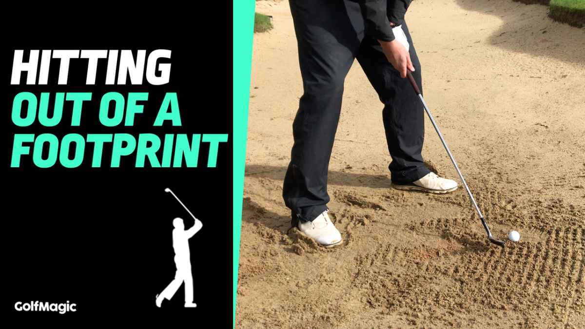 How to hit out of a footprint in a bunker