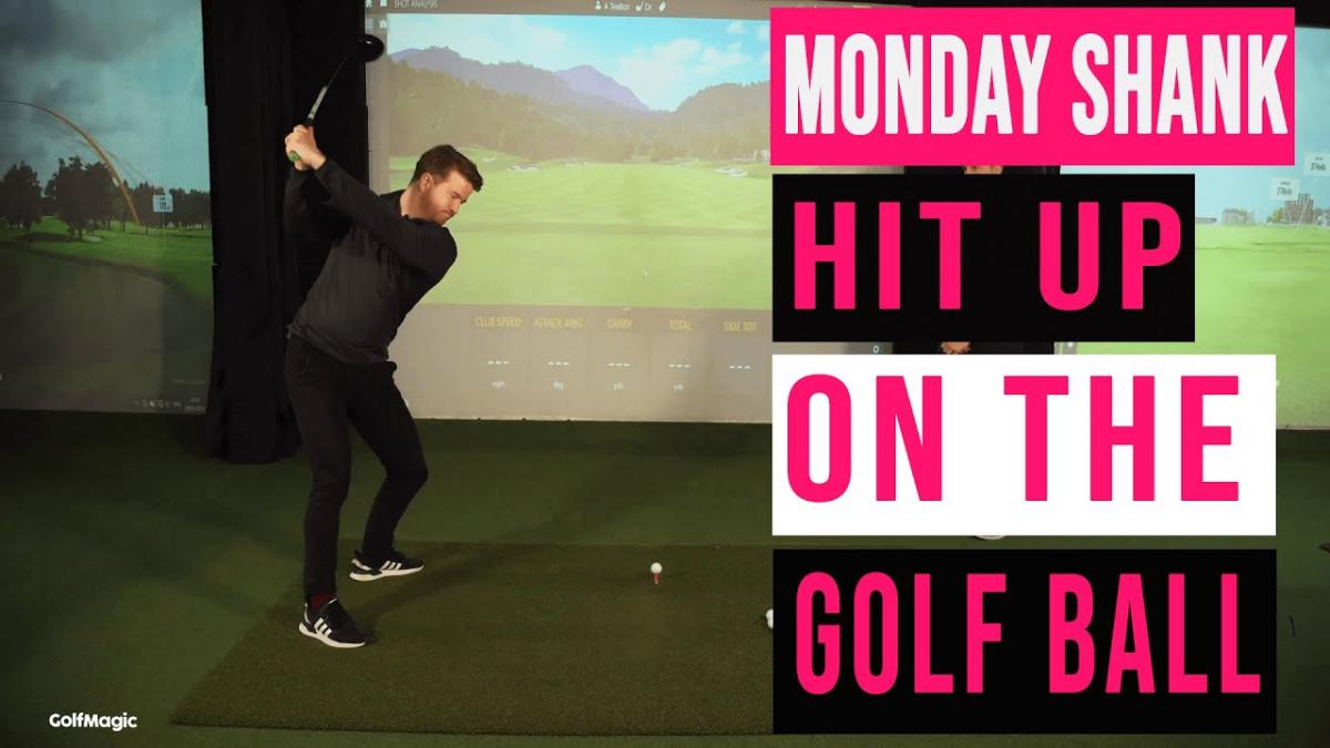 How to hit UP on the golf ball | Monday Shank Ep.4