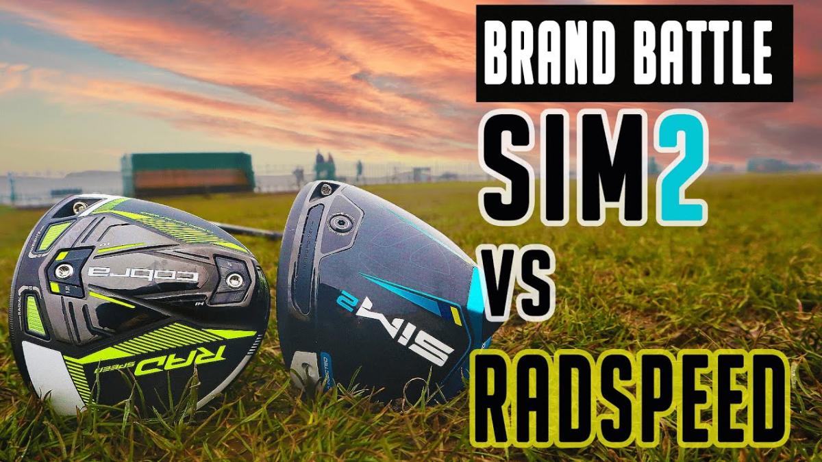 TaylorMade SIM2 vs Cobra RADSPEED | Driver Brand Battle