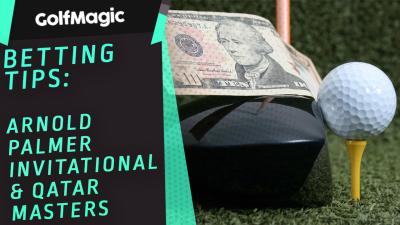 Arnold Palmer Invitational & Qatar Masters betting tips