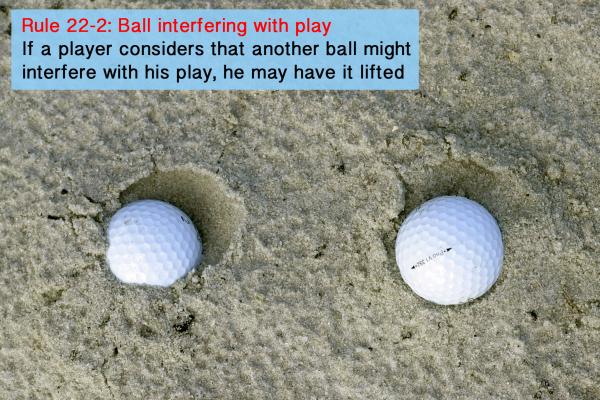 Golf Rule 22: Ball assisting or interfering with play