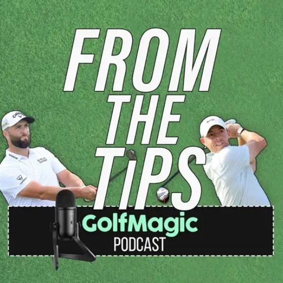 GolfMagic tees off brand new PGA Tour focused podcast 'From The Tips' 