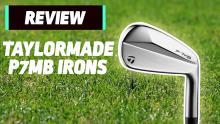 NEW TaylorMade P7MB Iron Review