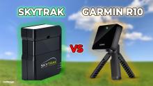 GARMIN R10 vs SKYTRAK Launch Monitor!
