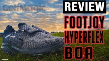 FootJoy HyperFlex BOA Golf Shoe Review 2021: The comfiest shoe of the year?