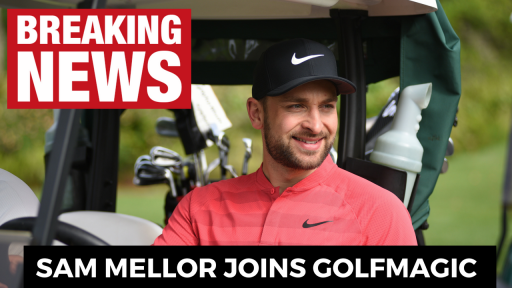 YouTuber &amp; PGA Pro Sam Mellor joins GolfMagic