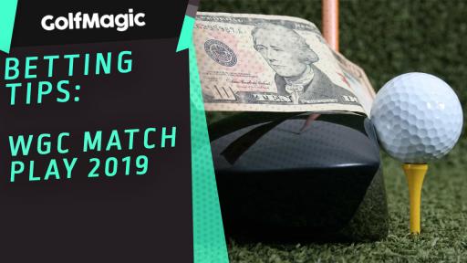 WGC Match Play betting tips