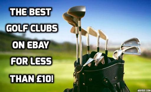 these golf clubs are on ebay for less than a tenner