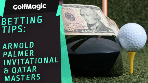 Arnold Palmer Invitational &amp; Qatar Masters betting tips