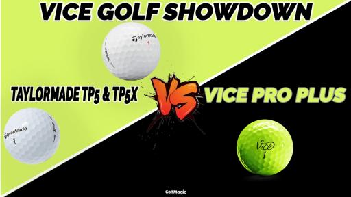 Vice Pro Plus vs TaylorMade TP5 and TP5x | Golf Ball Comparison Test