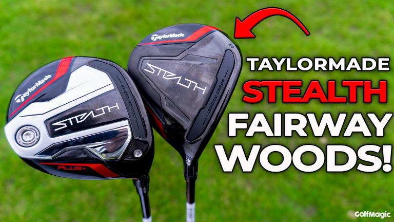 TaylorMade Stealth &amp; Stealth Plus | Fairway Wood Review