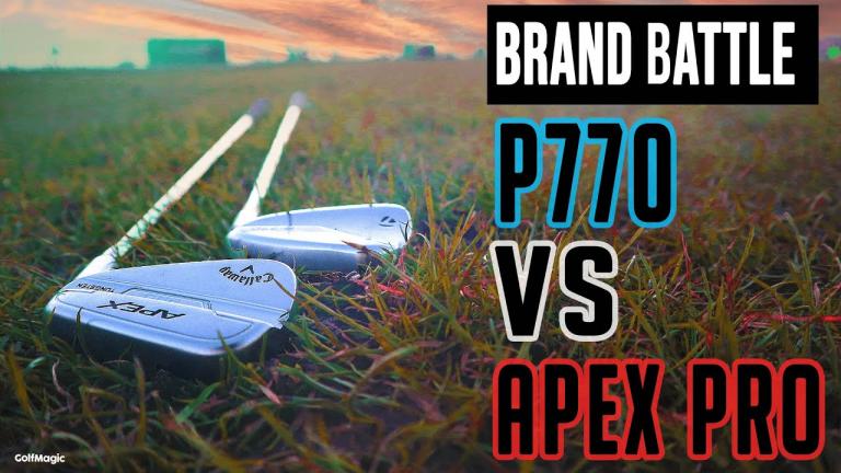 Taylormade P770 Vs New Callaway Apex Pro 21 Brand Battle Golfmagic