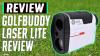 GolfBuddy Laser Lite Review: the rangefinder that will save you A LOT of money