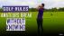 WATCH: 5 golf rules that all amateur golfers BREAK without knowing!